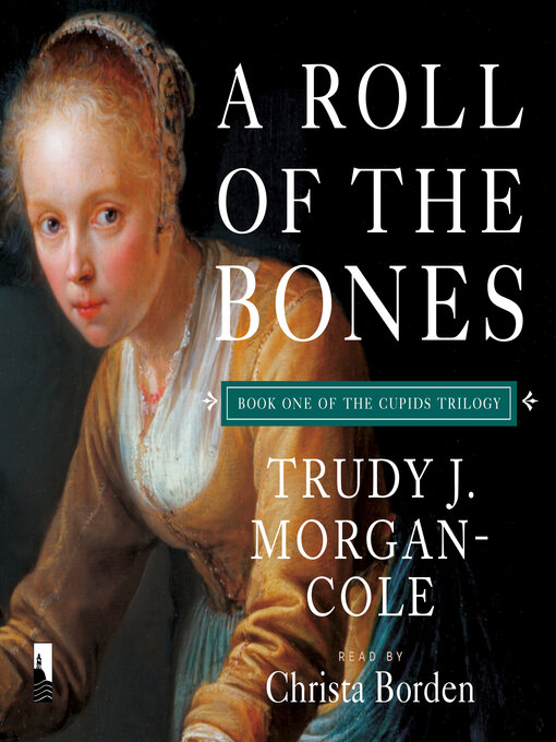 Title details for A Roll of the Bones by Trudy J. Morgan-Cole - Wait list